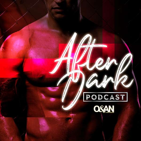 Out & About After Dark Podcast Artwork Image