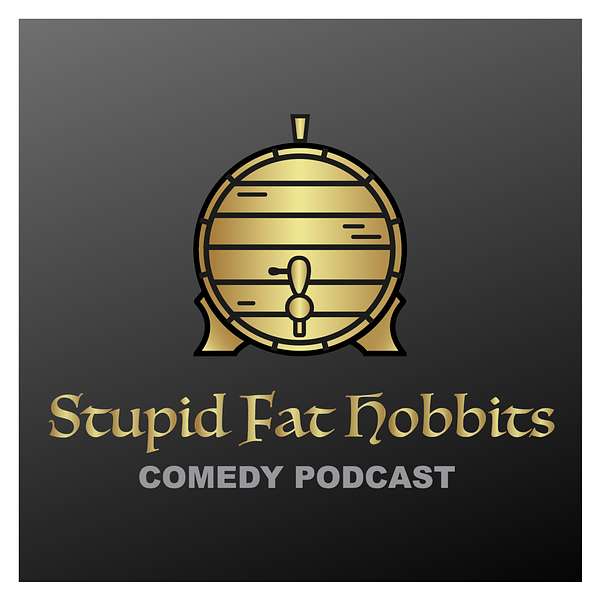 Stupid Fat Hobbits Podcast Artwork Image
