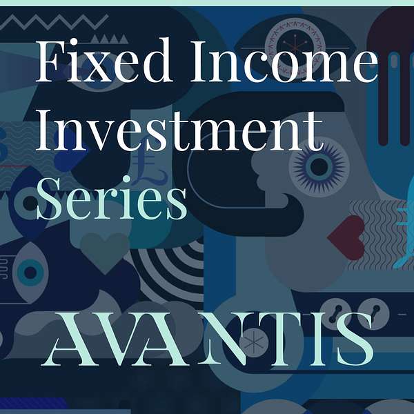 Avantis Wealth Podcasts – Fixed Income Investments Podcast Artwork Image
