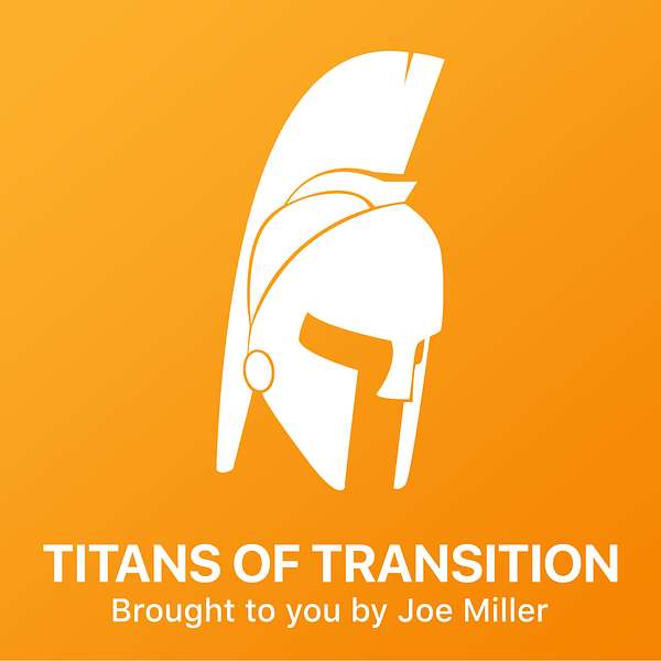 Titans of Transition Podcast Artwork Image