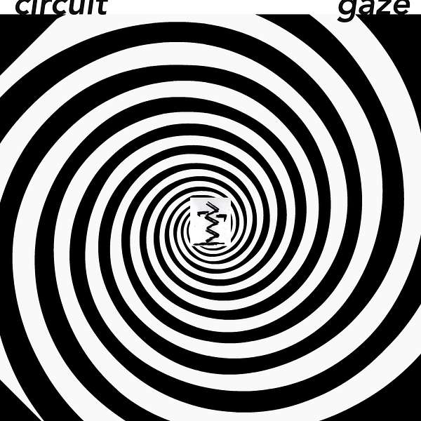 Circuit Gaze Podcast Artwork Image
