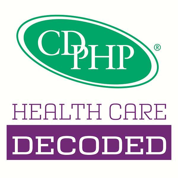 Health Care Decoded with CDPHP Podcast Artwork Image