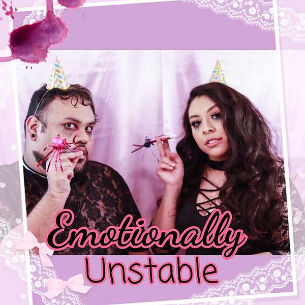 Emotionally Unstable Podcast Artwork Image