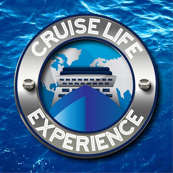 Cruise Life Experience Podcast Artwork Image