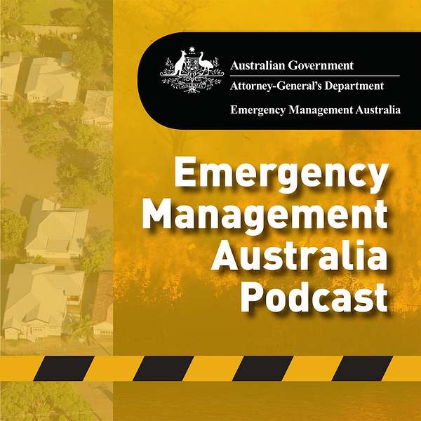 Emergency Management Australia Podcast Podcast Artwork Image