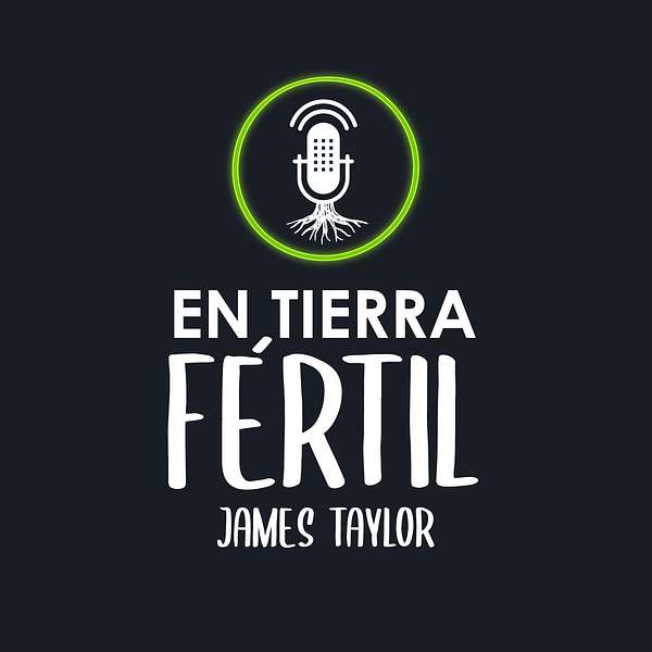 En Tierra Fértil  Podcast Artwork Image