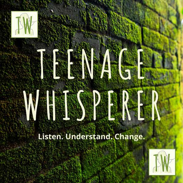 Teenage Whisperer Podcast Artwork Image
