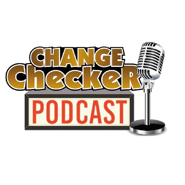 Change Checker Podcast Podcast Artwork Image