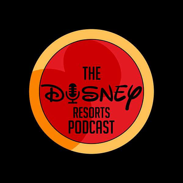 The Disney Resorts Podcast Podcast Artwork Image