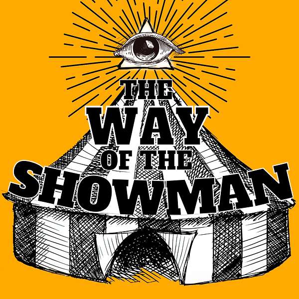 the Way of the Showman Podcast Artwork Image