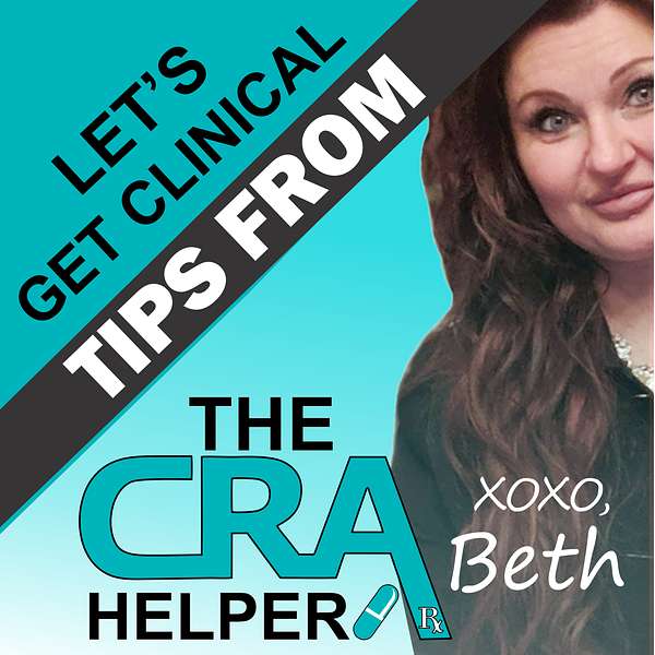 Let's Get Clinical, Tips From The CRA Helper Podcast Artwork Image