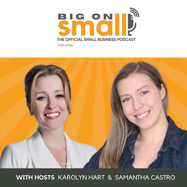 Big On Small - The Official Small Business Podcast Podcast Artwork Image