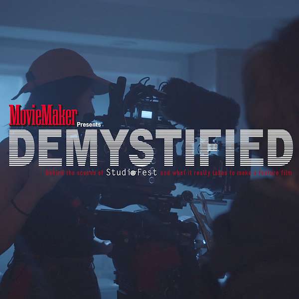 StudioFest's Demystified presented by MovieMaker Magazine Podcast Artwork Image