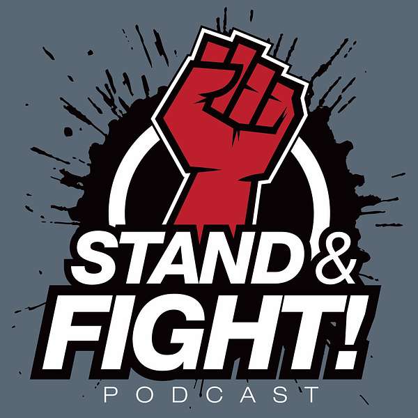 Stand and Fight Podcast Podcast Artwork Image