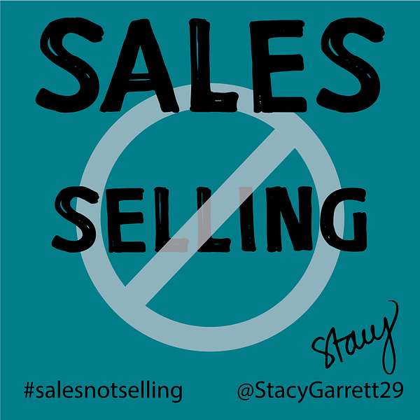 Sales NOT Selling Podcast Artwork Image