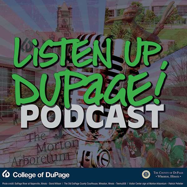 Listen Up, DuPage! Podcast Artwork Image