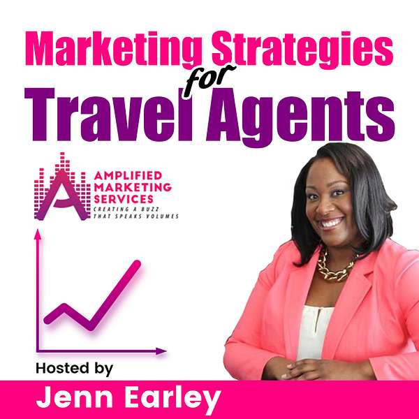 Marketing Strategies for Travel Agents Podcast Artwork Image
