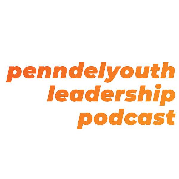 penndelyouth leadership podcast Podcast Artwork Image
