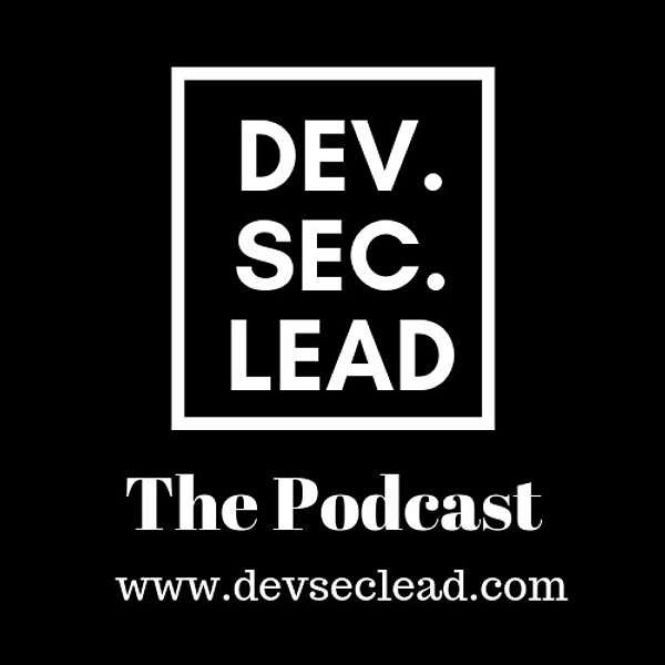 Dev.Sec.Lead  Podcast Artwork Image