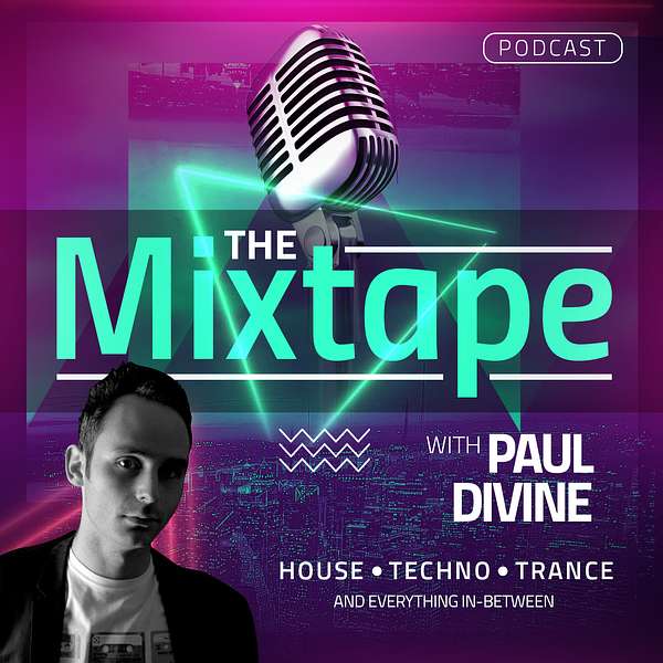 The Mixtape - House, Techno, Trance & Club Classics Podcast Artwork Image