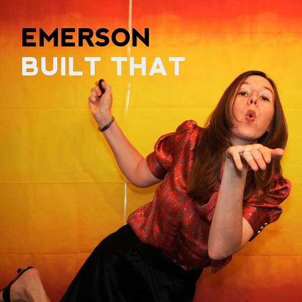 Emerson Built That Podcast Artwork Image