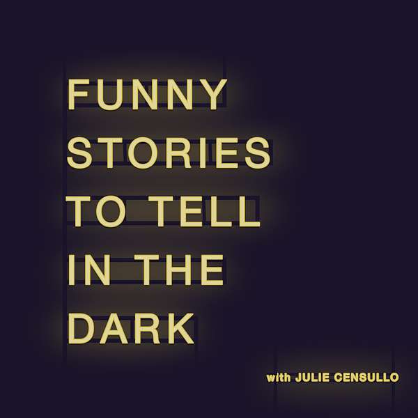 Funny Stories to Tell in the Dark Podcast Artwork Image