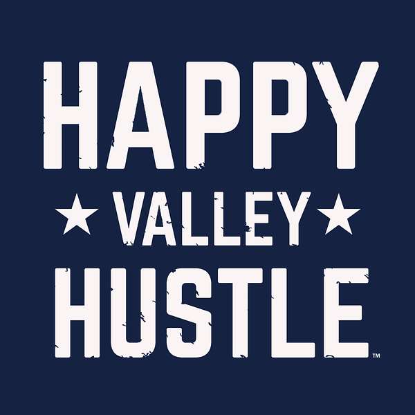 Happy Valley Hustle  Podcast Artwork Image