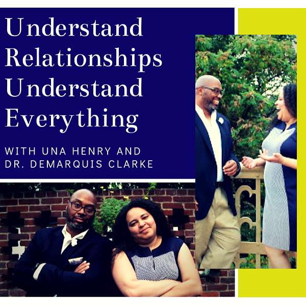 Understand Relationships Understand Everything Podcast Artwork Image