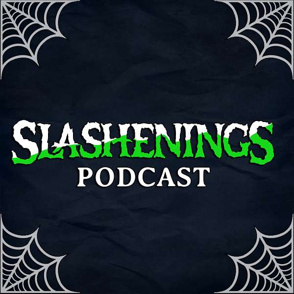 Slashenings Podcast Artwork Image