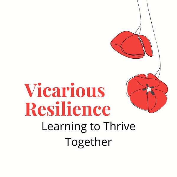 Vicarious Resilience Podcast Artwork Image