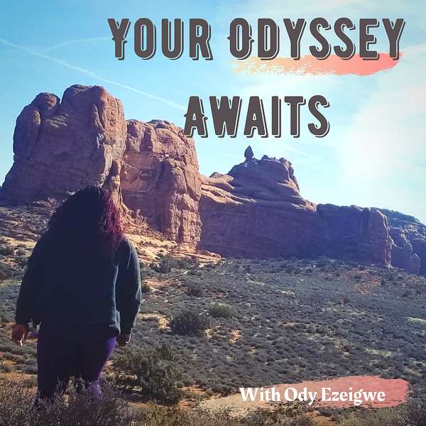 Your Odyssey Awaits Podcast Artwork Image