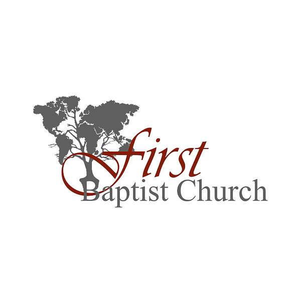 First Baptist Church Podcast Artwork Image