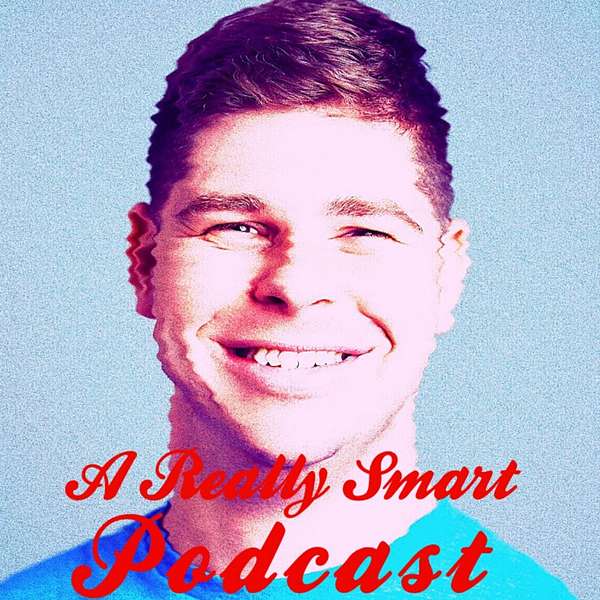 A Really Smart Podcast Podcast Artwork Image