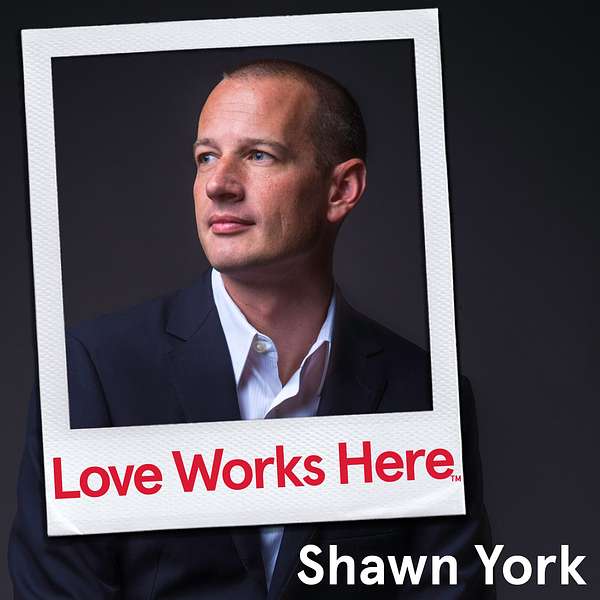 Love Works Here Podcast Artwork Image