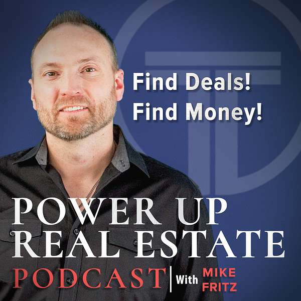 Power Up Real Estate  Podcast Artwork Image