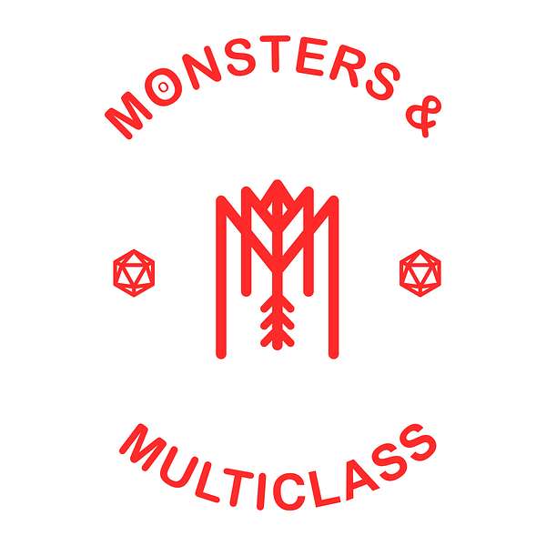 Monsters & Multiclass Podcast Artwork Image