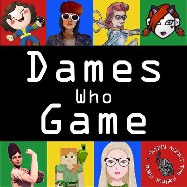 Dames who Game Podcast Artwork Image