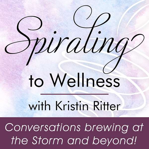 Spiraling to Wellness Podcast Artwork Image