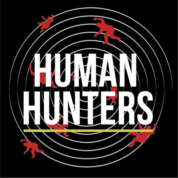 Human Hunters Podcast Artwork Image