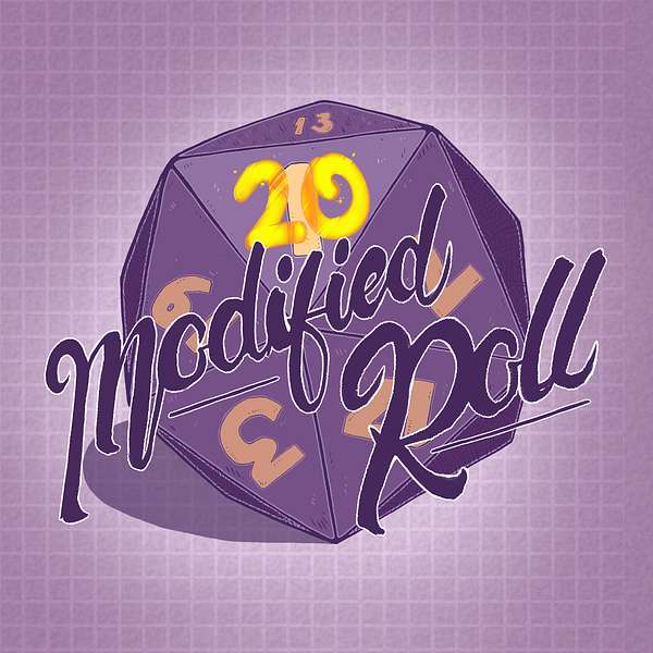 Modified Roll: A 5e Dungeons and Dragons Adventure Podcast Artwork Image