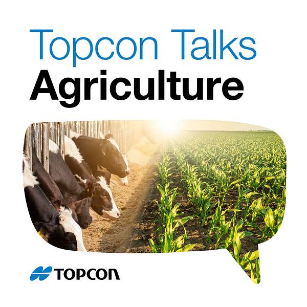 Topcon Talks Agriculture Podcast Artwork Image