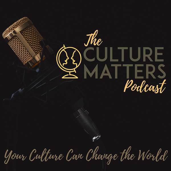 The Culture Matters Podcast Podcast Artwork Image
