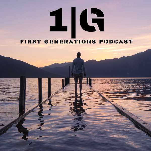 First Generations Podcast Podcast Artwork Image