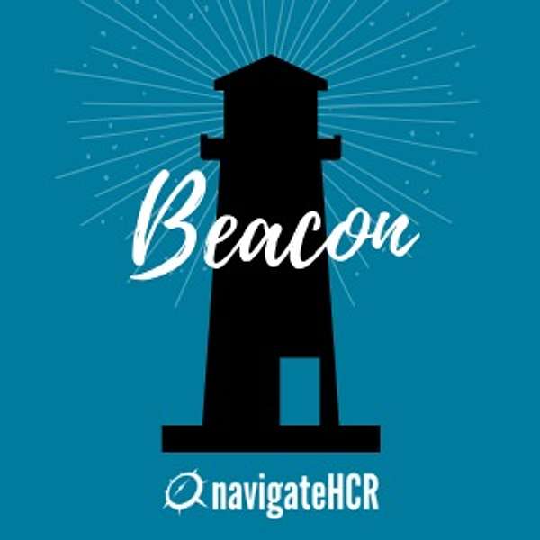 The Beacon by NavigateHCR Podcast Artwork Image