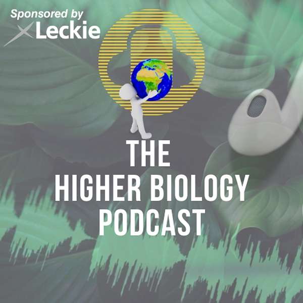 The Higher Biology Podcast Podcast Artwork Image