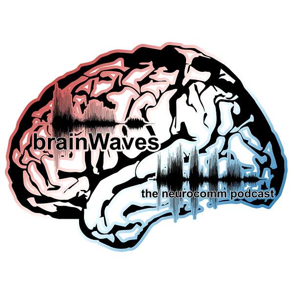 brainWaves: the neurocomm podcast Podcast Artwork Image