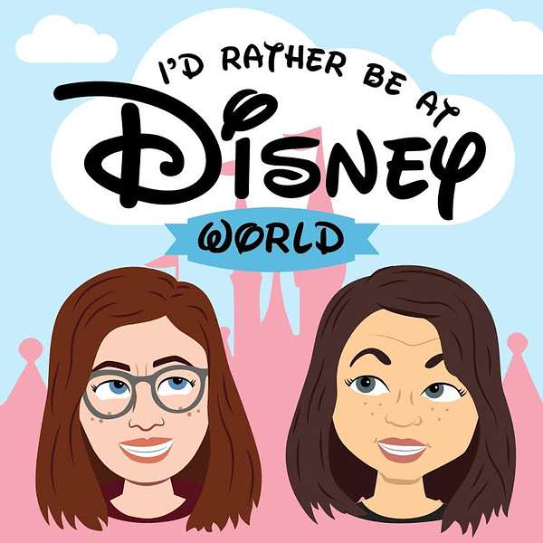 I'd Rather Be At Disney Podcast Podcast Artwork Image