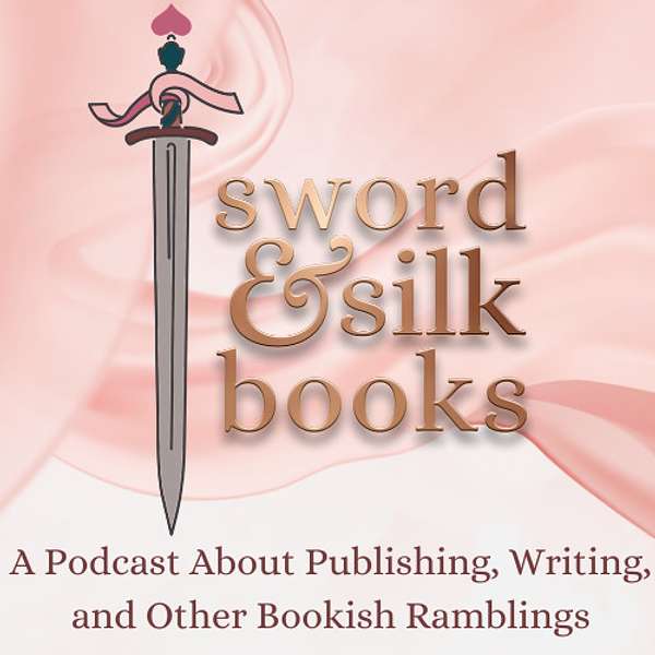 Sword and Silk Books Podcast Artwork Image