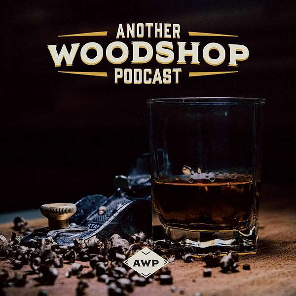 Another Woodshop Podcast Podcast Artwork Image