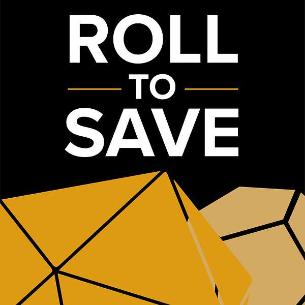 Roll to Save Podcast Artwork Image